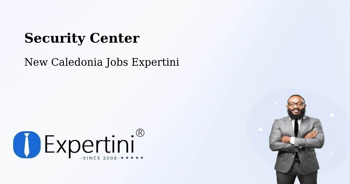 Security & Compliance – Gossanat - New Caledonia Jobs Expertini